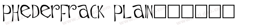 PhederFrack Plain字体转换